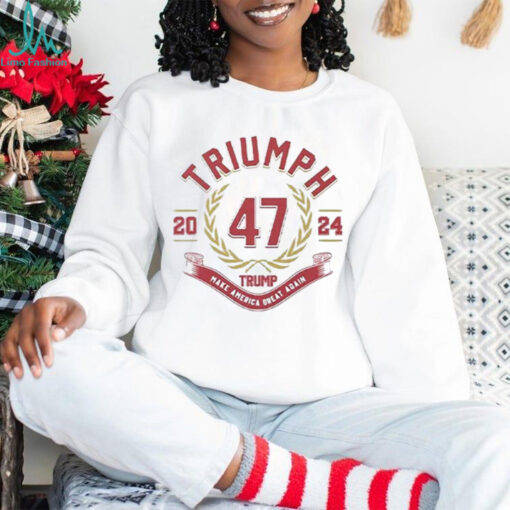 Triumph 47 Trump Make America Great Again 2024 Shirt