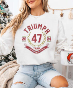 Triumph 47 Trump Make America Great Again 2024 Shirt