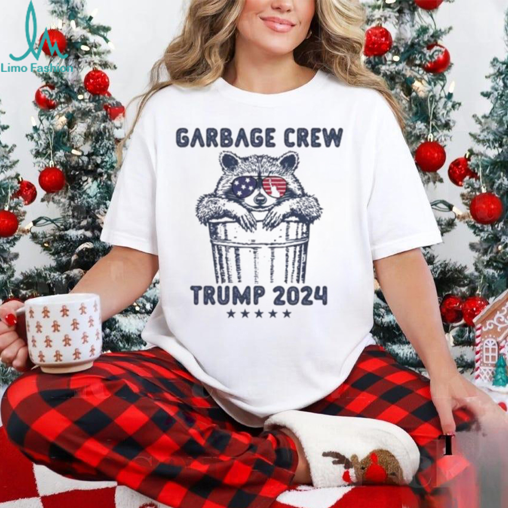 Trump 2024 Garbage Crew Raccoon T Shirt Trump 2024 Garbage Crew Raccoon T Shirt