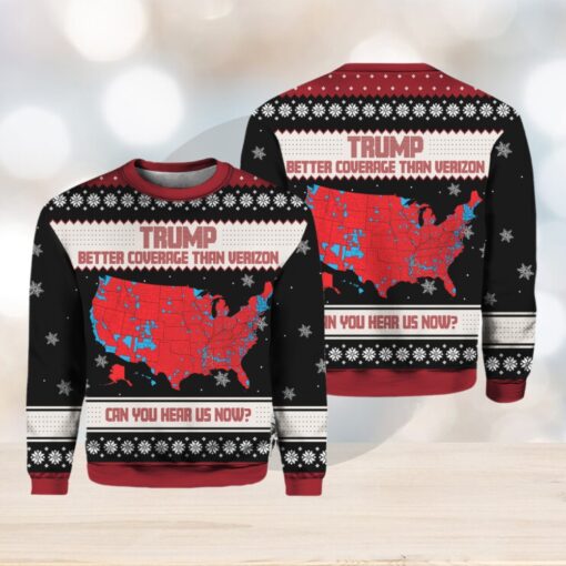 Trump Better Coverage Than Verizon Can You Hear Us Now Ugly Sweater