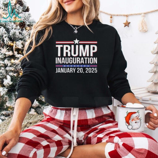 Trump Inauguration January 20 2025 Shirt