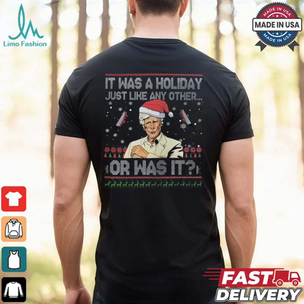 Trump True Crime It Was a Holiday Just Like Any Other Shirt Trump True Crime It Was a Holiday Just Like Any Other Shirt