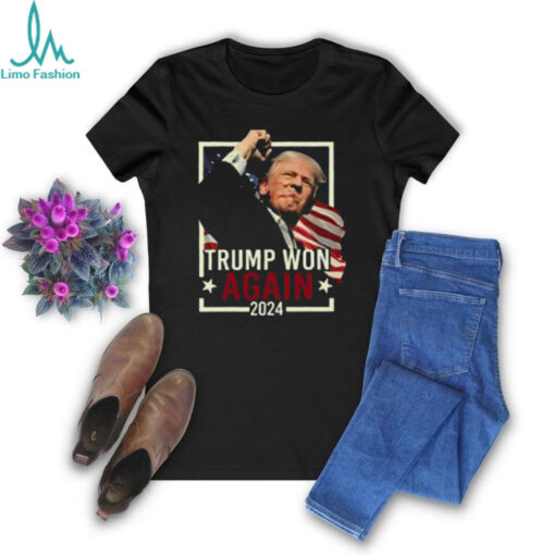 Trump Won Again 2024 T shirt