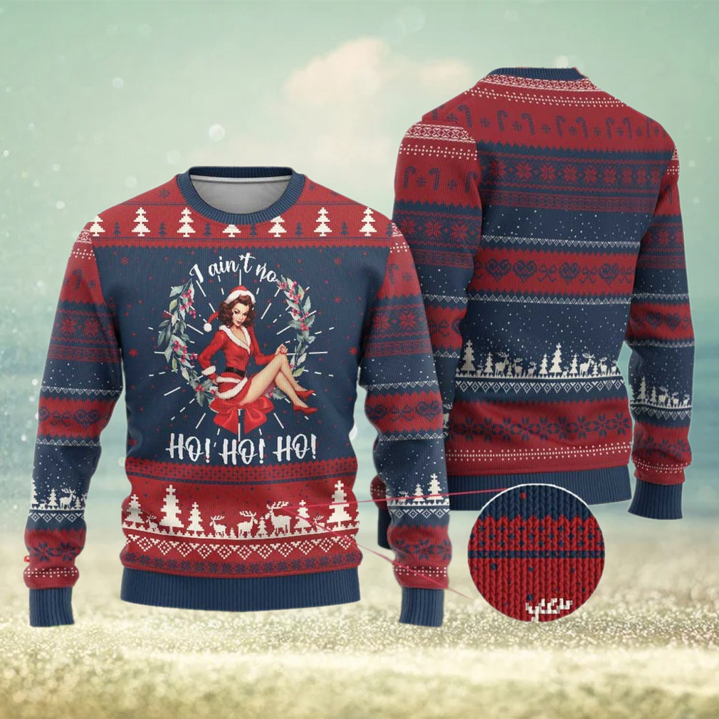 Vintage Xmas Ugly Christmas Sweater I Ain’t No Ho Ho Ho Women Vintage Xmas Ugly Christmas Sweater I Ain’t No Ho Ho Ho Women