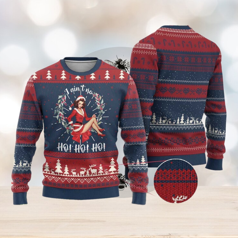 Vintage Xmas Ugly Christmas Sweater I Ain’t No Ho Ho Ho Women Vintage Xmas Ugly Christmas Sweater I Ain’t No Ho Ho Ho Women