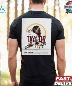 Washington Commanders The Late Geat Sean Taylor Redefined The Safety Position With His Unique Blend Of Athleticism Intensity Signature Poster t shirt