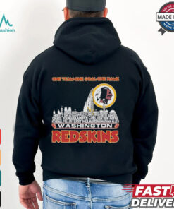 Washington Redskin Skyline Players Name One Team One Goal One Name Shirt
