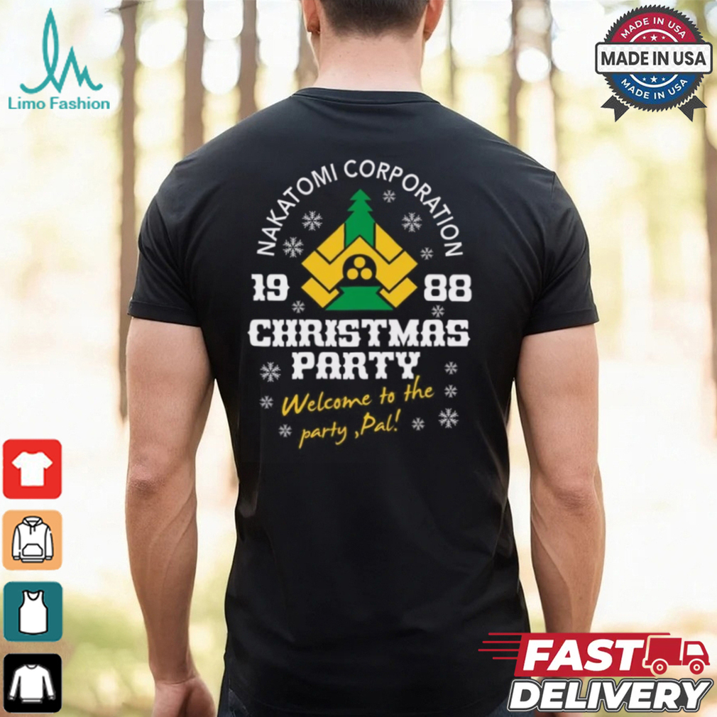 Xmas Die Hard Nakatomi Corporation Welcome Christmas Party Gift T Shirt Xmas Die Hard Nakatomi Corporation Welcome Christmas Party Gift T Shirt