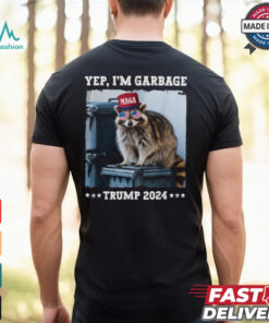 Yep I’m Garbage Maga Trump 2024 Raccoon T shirts