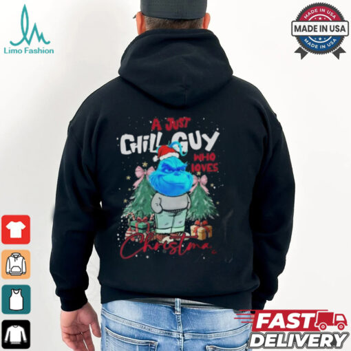 A Just Chill Guy Who Loves Christmas Shirt