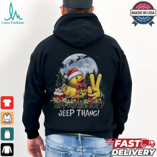 Ain't Nothing But A Jeep Thang Shirt
