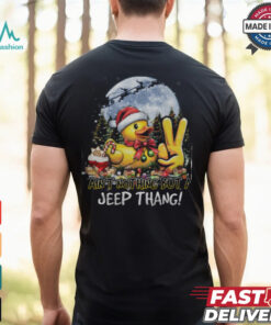 Ain't Nothing But A Jeep Thang Shirt