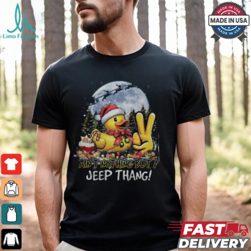 Ain't Nothing But A Jeep Thang Shirt