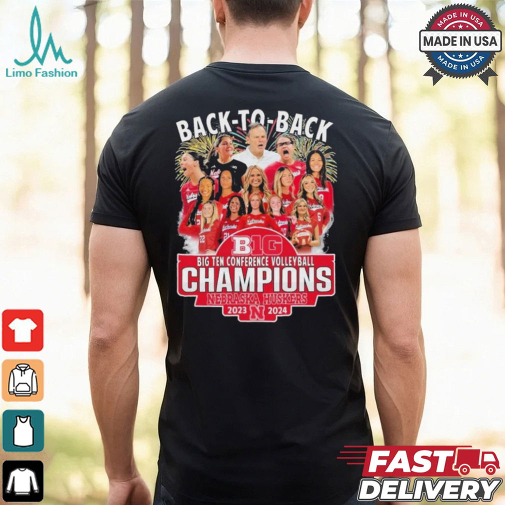 Back To Back Big Ten Coference Volleyball Champions Nebraska Cornhuskers 2023 2024 Shirts Back To Back Big Ten Coference Volleyball Champions Nebraska Cornhuskers 2023 2024 Shirts