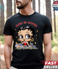 Betty Boop God Is Good All The Time Shirt