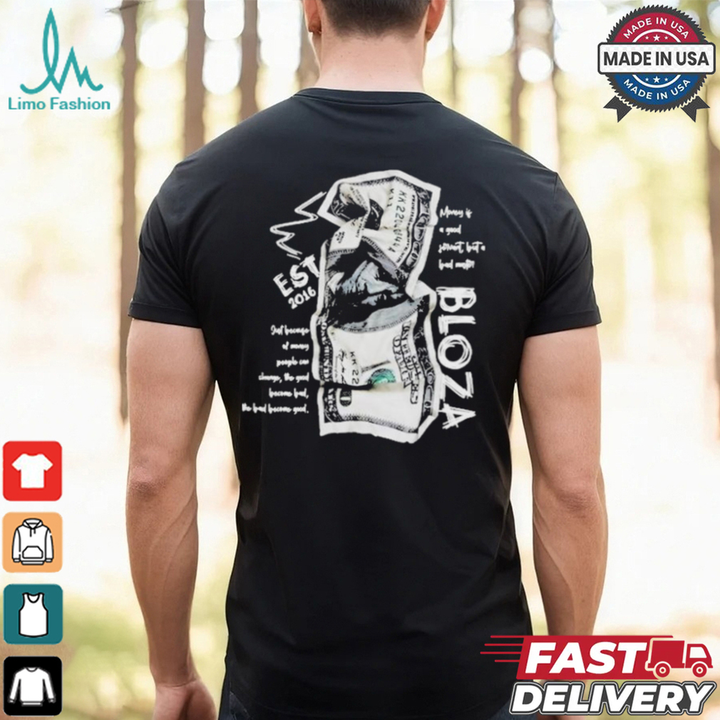 Bloza Money Dollar Est 2016 George Washington T Shirt Bloza Money Dollar Est 2016 George Washington T Shirt