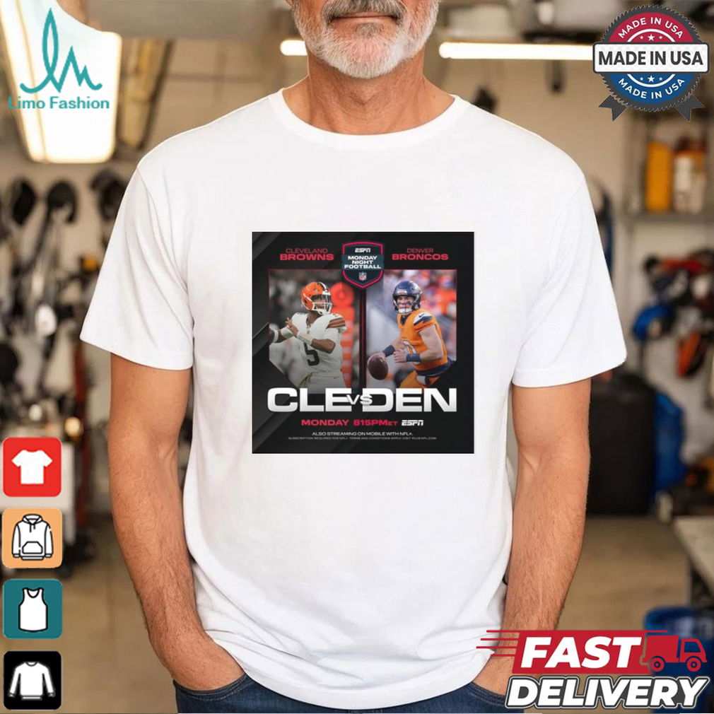 Cleveland Browns Vs Denver Broncos Monday Night Football An Afc Battle At 5280 NFL Poster t shirt Cleveland Browns Vs Denver Broncos Monday Night Football An Afc Battle At 5280 NFL Poster t shirt
