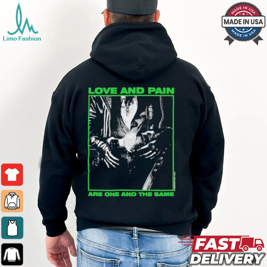 Creeper Love And Pain Are One And The Same T shirt Creeper Love And Pain Are One And The Same T shirt