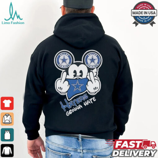 Dallas Cowboys Mickey Mouse haters gonna hate shirt