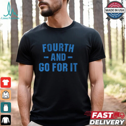 Detroit Fourth And Go For It Shirt
