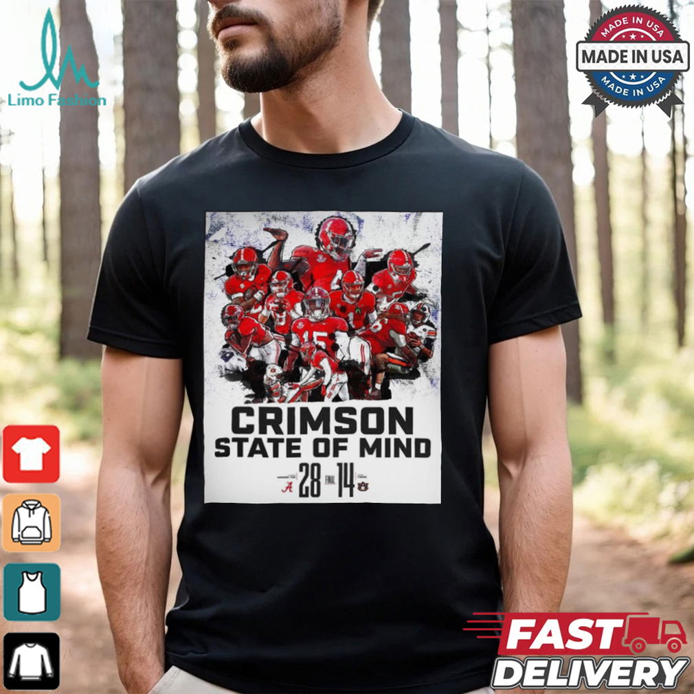 Final Alabama Crimson Tide 28 – 14 Auburn Tigers Crimson State Of Mind Poster t shirt Final Alabama Crimson Tide 28 – 14 Auburn Tigers Crimson State Of Mind Poster t shirt