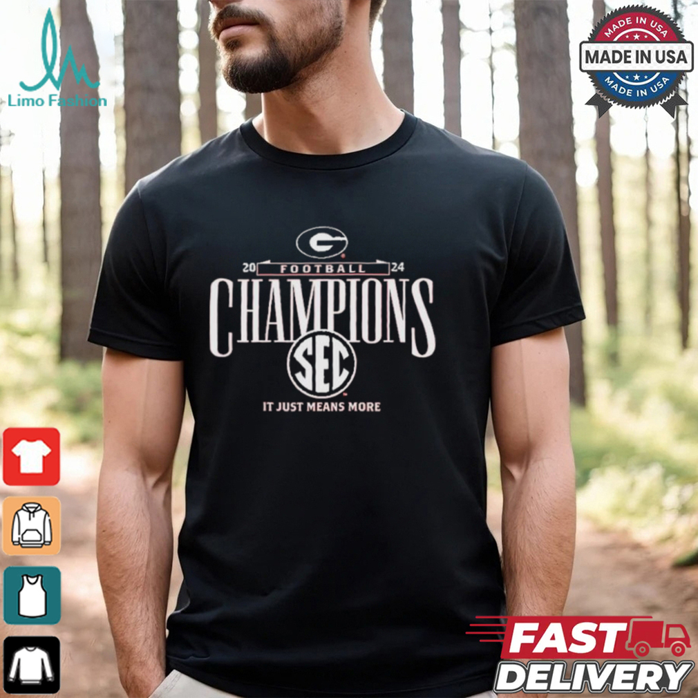 Georgia Bulldogs 2024 SEC Football Conference Champions It Just Means More T Shirt Georgia Bulldogs 2024 SEC Football Conference Champions It Just Means More T Shirt