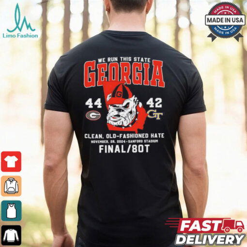 Georgia Bulldogs we run this state 44 42 Georgia Tech final 80T shirt