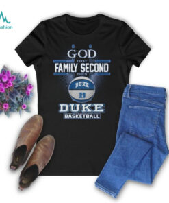 God First Family Second Then Duke Blue Devils Basball 2D T Shirt
