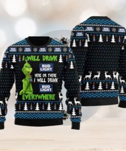 Grinch I Will Drink Bud Light Everywhere For Christmas Gifts Ugly Xmas Wool Knitted Sweater