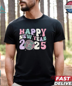 Happy New Year 2025 Shirt