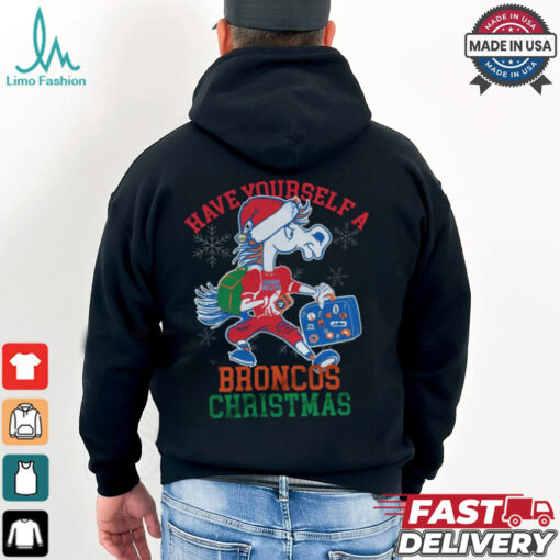 Have Yourself A Broncos Christmas Shirt