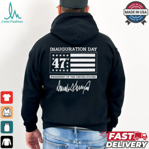 Inauguration Day 47TH President Of The United States T shirt