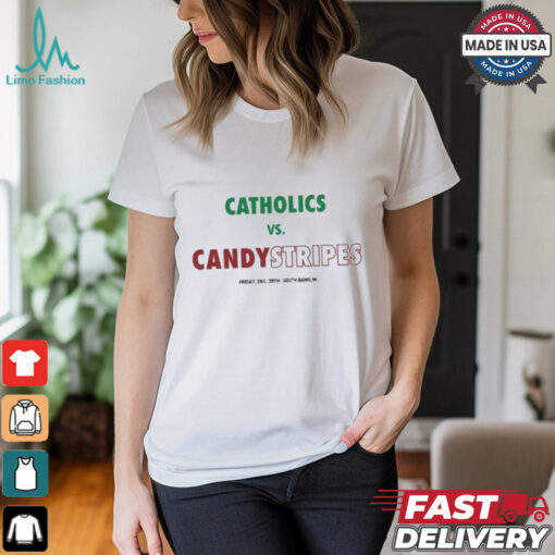 Indiana Hoosier Notre Dame Fighting Irish Catholics Vs Candystripes Friday Dec 20TH South Band In T shirt
