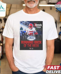 Isaac Brown Louisville Cardinals Running Back of the Week 178 Rushing Yards 6.8 Yards Per Carry 2 Touchdowns Poster t shirt