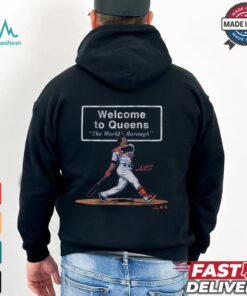 Juan Soto Welcome To Queens Sign The World’s Borough Signature New York Mets MLB t shirt