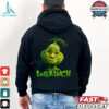 Le Grinch Shirt - A playful and festive T-shirt featuring a creative interpretation of the classic Grinch character. Perfect for fans of the holiday season who enjoy a mix of mischief and humor in their Christmas attire.