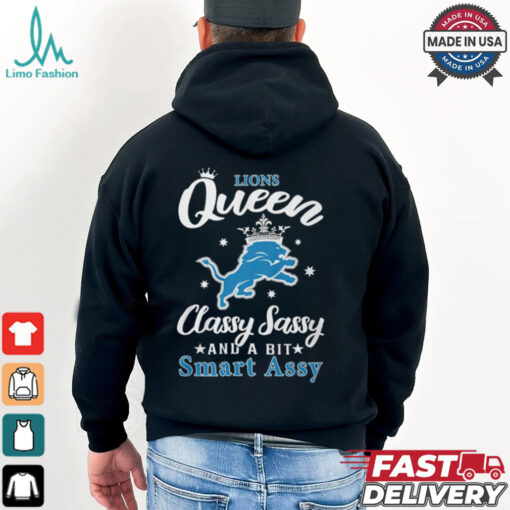 Lions Queen Classy Sassy And A Bit Smart Assy Shirt