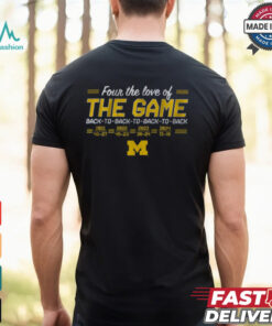 Michigan Football Back to Back to Back to Back In The Game Shirt