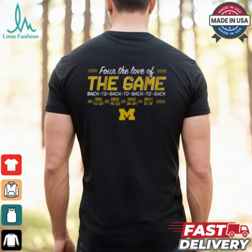 Michigan Football Back to Back to Back to Back In The Game Shirt
