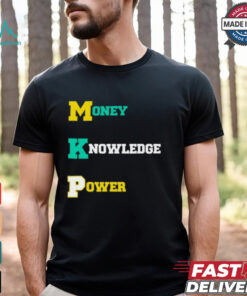 Money Knowledge Power Shirt