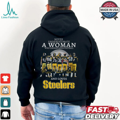 Never Underestimate A Woman Who Understands Football Ward Braham And Loves Steelers Shirt