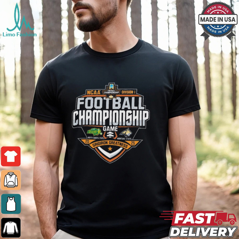 Official NDSU Bison Vs MSU Bobcats FCS Football Championship Game NCAA Division I 2025 Gridiron Greatness t shirt Official NDSU Bison Vs MSU Bobcats FCS Football Championship Game NCAA Division I 2025 Gridiron Greatness t shirt