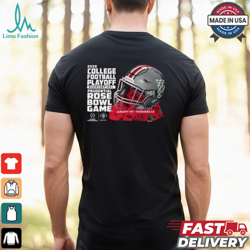 Ohio State Buckeyes Jan 1st 2025 College Football Playoffs Quarter Finals Bound Prudential Rose Bowl Game Helmet t shirt Ohio State Buckeyes Jan 1st 2025 College Football Playoffs Quarter Finals Bound Prudential Rose Bowl Game Helmet t shirt