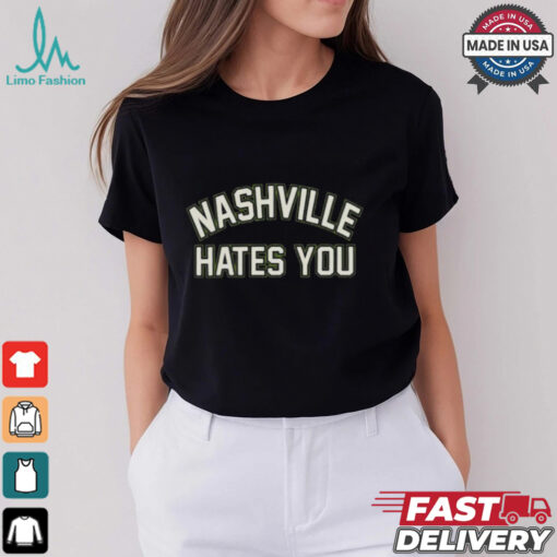 Orthodox Nashville Hates You T shirt