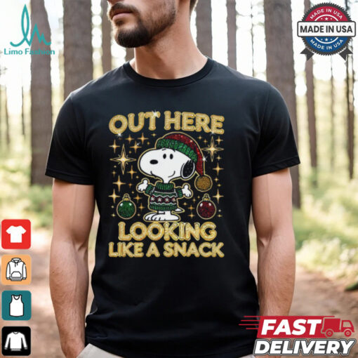 Out Here Lookin Like a Snack Snoopy Shirt