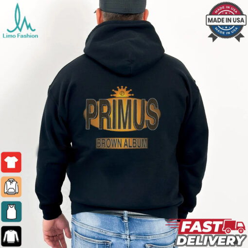 Primus Brown Album Shirt - A bold and creative T-shirt inspired by Primus' *Brown Album*. Featuring artwork or design elements from the album, it's perfect for fans who appreciate the band's quirky style and want to celebrate this iconic release.