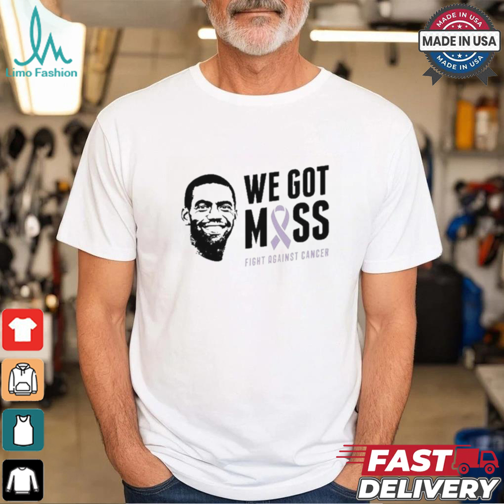 Randy Moss We Got Moss Fight Against Cancer T shirt Randy Moss We Got Moss Fight Against Cancer T shirt