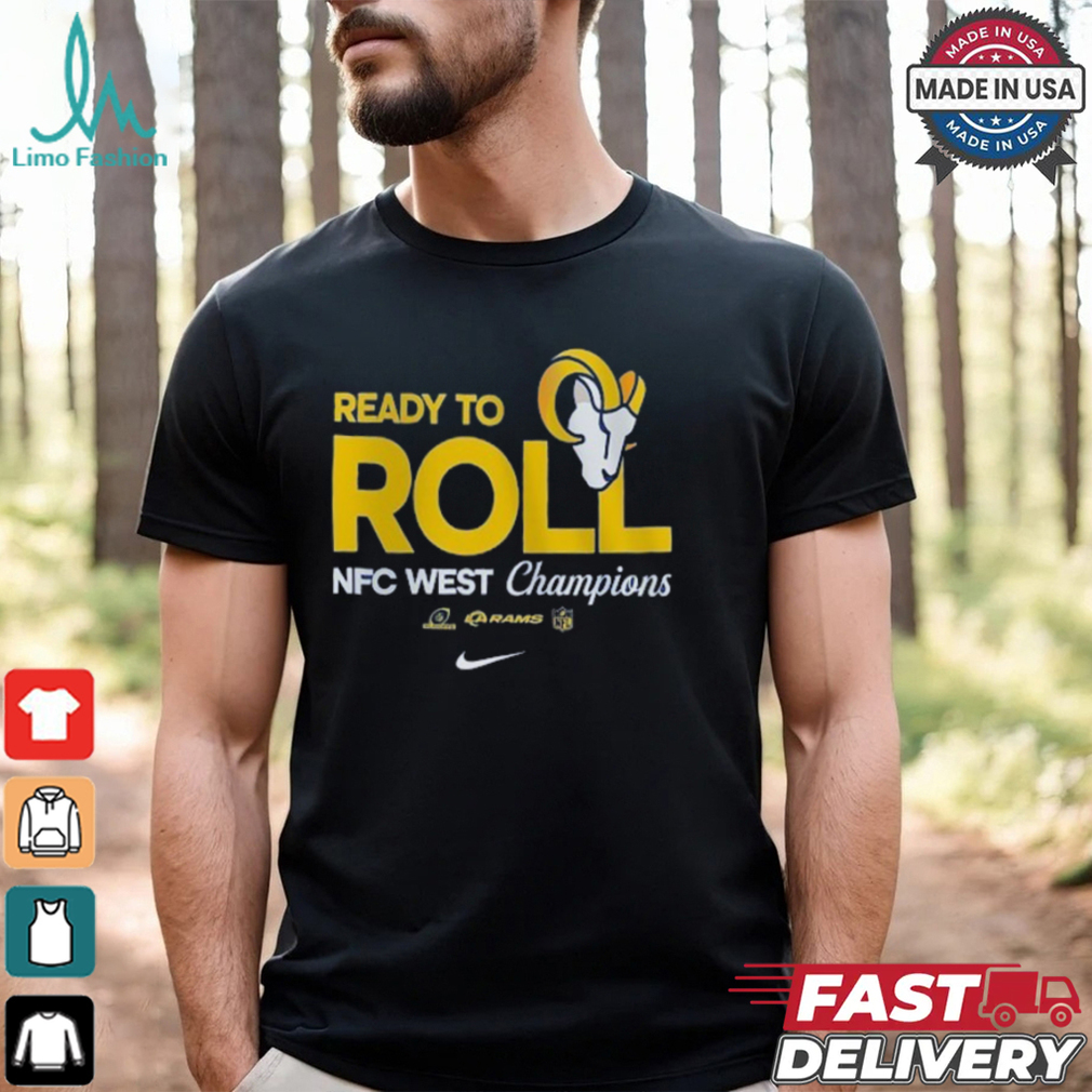 Ready To Roll Los Angeles Rams NFC West Champions T Shirt Ready To Roll Los Angeles Rams NFC West Champions T Shirt