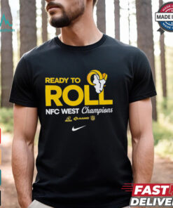 Ready to roll Los Angeles Rams 2024 NFC West Division Champions shirt