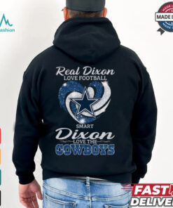 Real Dixon Love Football Smart Dixon Love The Cowboys Shirt